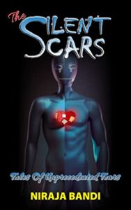Book Cover: THE SILENT SCARS: Tales of unprecedented tears